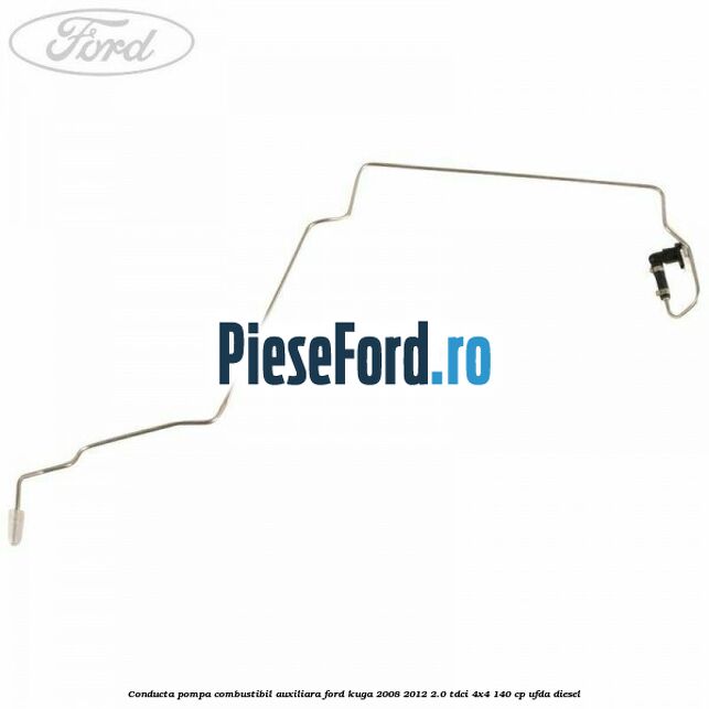 Conducta pompa combustibil auxiliara Ford Kuga 2008-2012 2.0 TDCI 4x4 140 cp UFDA diesel