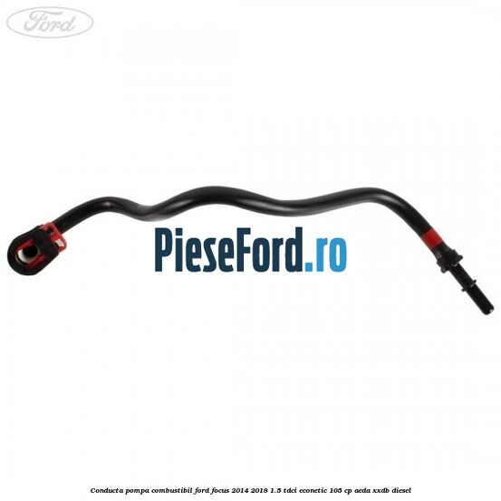 Conducta pompa combustibil Ford Focus 2014-2018 1.5 TDCi ECOnetic 105 cp Conducta pompa combustibil Ford Focus 2014-2018 1.5 TDCi ECOnetic 105 cp AEDA, XXDB diesel