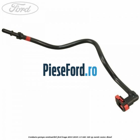 Conducta pompa combustibil Ford Kuga 2013-2016 1.5 TDCi 120 cp XWMB, XWMC diesel