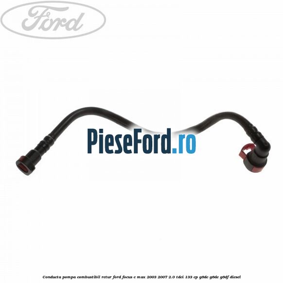 Conducta pompa combustibil retur Ford Focus C-Max 2003-2007 2.0 TDCi 133 cp G6DC, G6DE, G6DF diesel