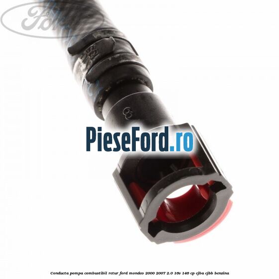 Conducta pompa combustibil retur Ford Mondeo 2000-2007 2.0 16V 146 cp CJBA, CJBB benzina