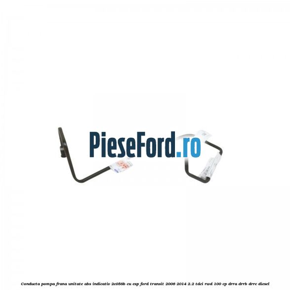 Conducta pompa frana unitate ABS indicativ 2C058B cu ESP Ford Transit 2006-2014 2.2 TDCi RWD 100 cp DRRA, DRRB, DRRC diesel