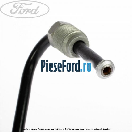 Conducta pompa frana unitate ABS indicativ A Ford Focus 2004-2007 1.4 80 cp Conducta pompa frana unitate ABS indicativ A Ford Focus 2004-2007 1.4 80 cp ASDA, ASDB benzina