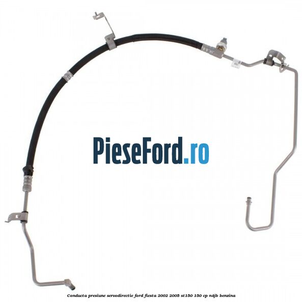 Conducta presiune servodirectie Ford Fiesta 2002-2005 ST150 150 cp N4JB benzina