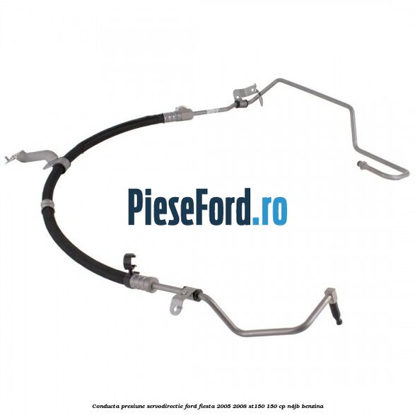Conducta presiune servodirectie Ford Fiesta 2005-2008 ST150 150 cp N4JB benzina
