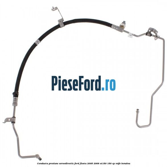 Conducta presiune servodirectie Ford Fiesta 2005-2008 ST150 150 cp N4JB benzina