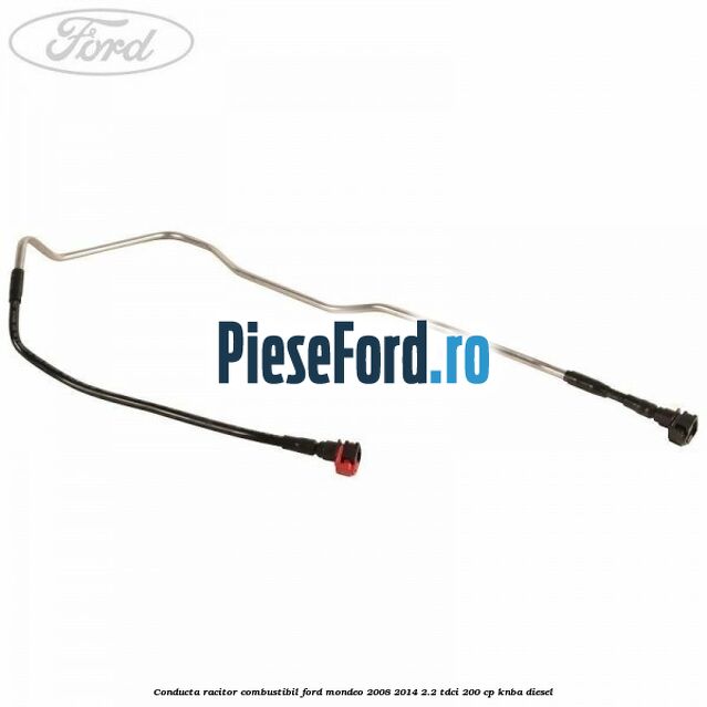 Conducta racitor combustibil Ford Mondeo 2008-2014 2.2 TDCi 200 cp Conducta racitor combustibil Ford Mondeo 2008-2014 2.2 TDCi 200 cp KNBA diesel