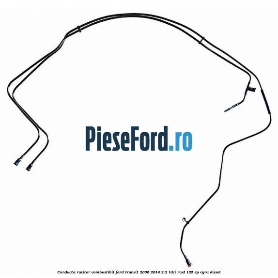 Conducta racitor combustibil Ford Transit 2006-2014 2.2 TDCi RWD 125 cp CYRA diesel