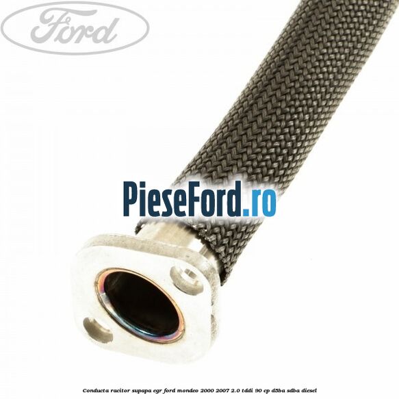 Conducta racitor supapa EGR Ford Mondeo 2000-2007 2.0 TDDI 90 cp D5BA, SDBA diesel
