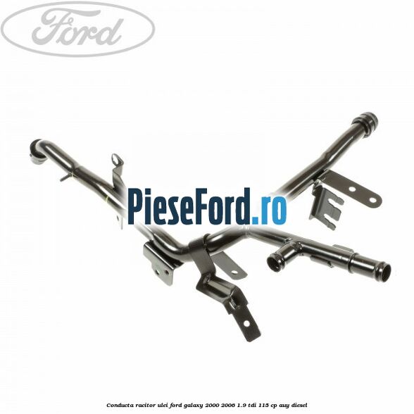 Conducta racitor ulei Ford Galaxy 2000-2006 1.9 TDI 115 cp AUY diesel