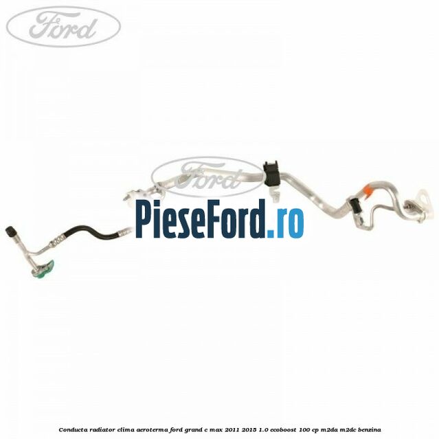 Conducta radiator clima aeroterma Ford Grand C-Max 2011-2015 1.0 EcoBoost 100 cp M2DA, M2DC benzina