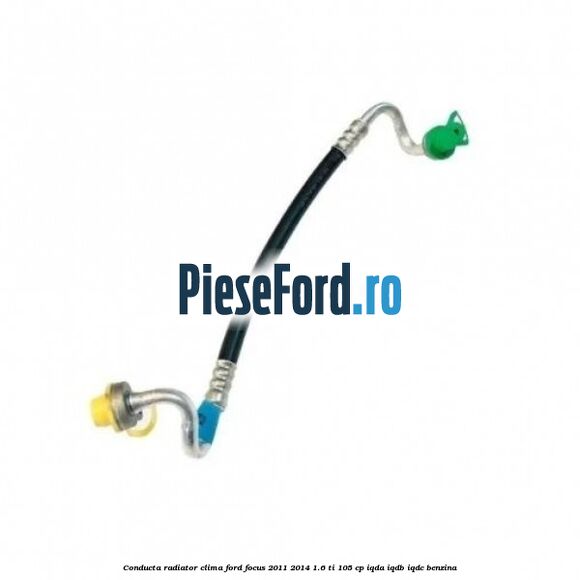 Conducta radiator clima Ford Focus 2011-2014 1.6 Ti 105 cp IQDA, IQDB, IQDC benzina