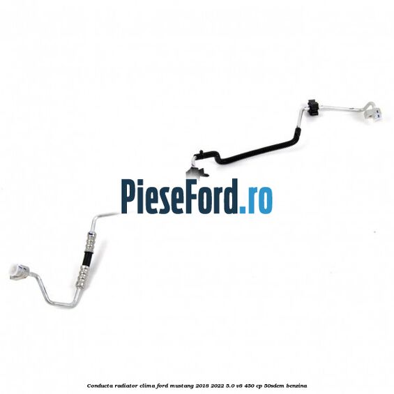 Conducta radiator clima Ford Mustang 2018-2022 5.0 V8 450 cp 50SDEM benzina