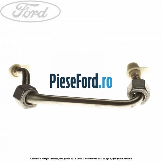 Conducta rampa injectie Ford Focus 2011-2014 1.6 EcoBoost 150 cp JQDA, JQDB, YUDA benzina