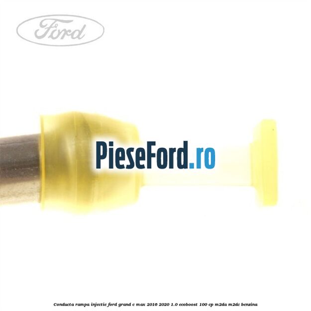 Conducta rampa injectie Ford Grand C-Max 2016-2020 1.0 EcoBoost 100 cp M2DA, M2DC benzina