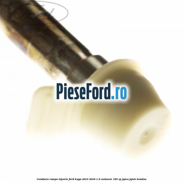 Conducta rampa injectie Ford Kuga 2013-2016 1.6 EcoBoost 150 cp JQMA, JQMB benzina