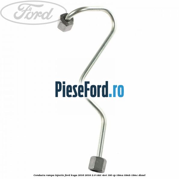 Conducta rampa injectie Ford Kuga 2016-2018 2.0 TDCi 4x4 180 cp T8MA, T8MB, T8MC diesel