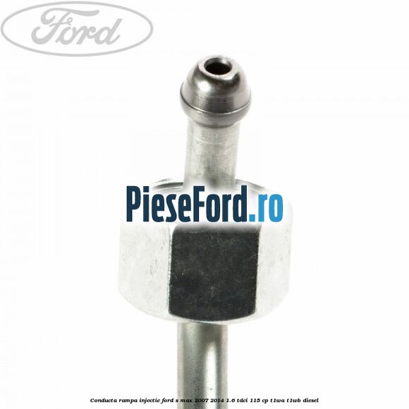 Conducta rampa injectie Ford S-Max 2007-2014 1.6 TDCi 115 cp T1WA, T1WB diesel