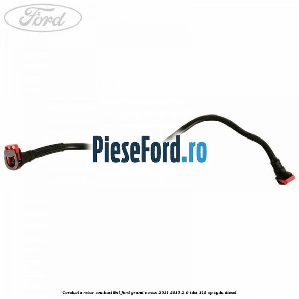 Conducta retur combustibil Ford Grand C-Max 2011-2015 2.0 TDCi 115 cp Conducta retur combustibil Ford Grand C-Max 2011-2015 2.0 TDCi 115 cp TYDA diesel