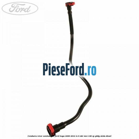 Conducta retur combustibil Ford Kuga 2008-2012 2.0 TDCi 4x4 136 cp G6DG, UKDA diesel
