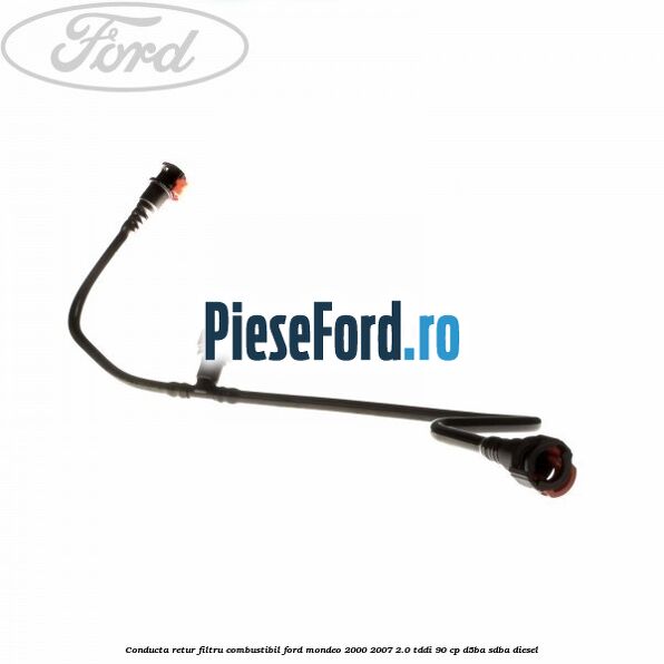 Conducta retur filtru combustibil Ford Mondeo 2000-2007 2.0 TDDI 90 cp D5BA, SDBA diesel