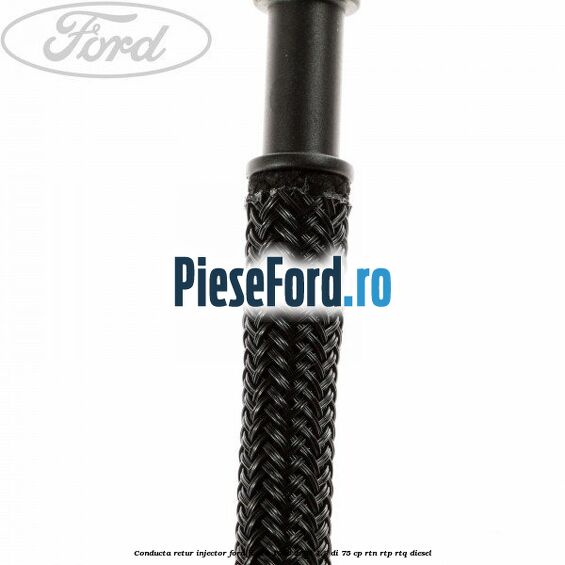 Conducta retur injector Ford Fiesta 1996-2001 1.8 DI 75 cp RTN, RTP, RTQ diesel