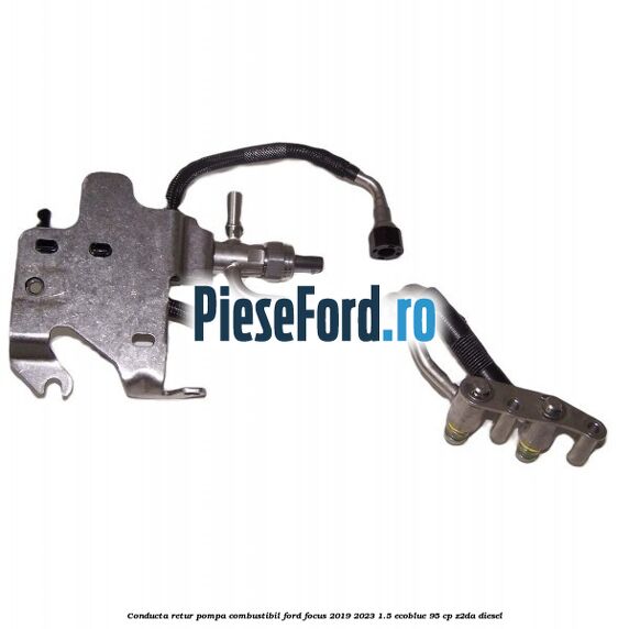 Conducta retur pompa combustibil Ford Focus 2019-2023 1.5 EcoBlue 95 cp Z2DA diesel