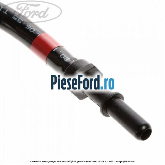 Conducta retur pompa combustibil Ford Grand C-Max 2011-2015 2.0 TDCi 140 cp UFDB diesel