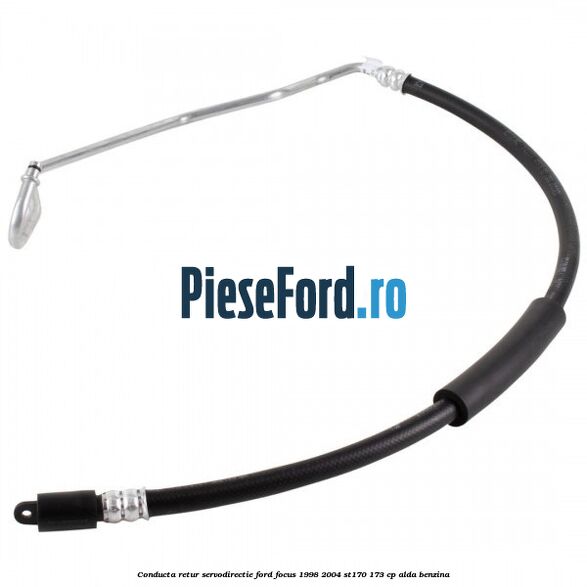 Conducta retur servodirectie Ford Focus 1998-2004 ST170 173 cp ALDA benzina