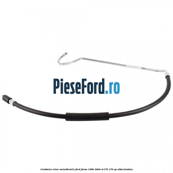 Conducta retur servodirectie Ford Focus 1998-2004 ST170 173 cp ALDA benzina