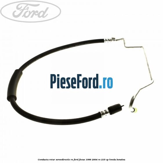Conducta retur servodirectie RS Ford Focus 1998-2004 RS 215 cp HMDA benzina