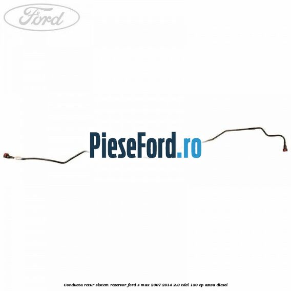 Conducta retur sistem rezervor Ford S-Max 2007-2014 2.0 TDCi 130 cp Conducta retur sistem rezervor Ford S-Max 2007-2014 2.0 TDCi 130 cp AZWA diesel