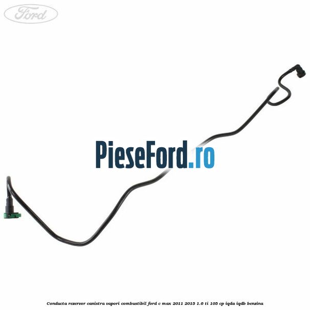 Conducta rezervor canistra vapori combustibil Ford C-Max 2011-2015 1.6 Ti 105 cp IQDA, IQDB benzina