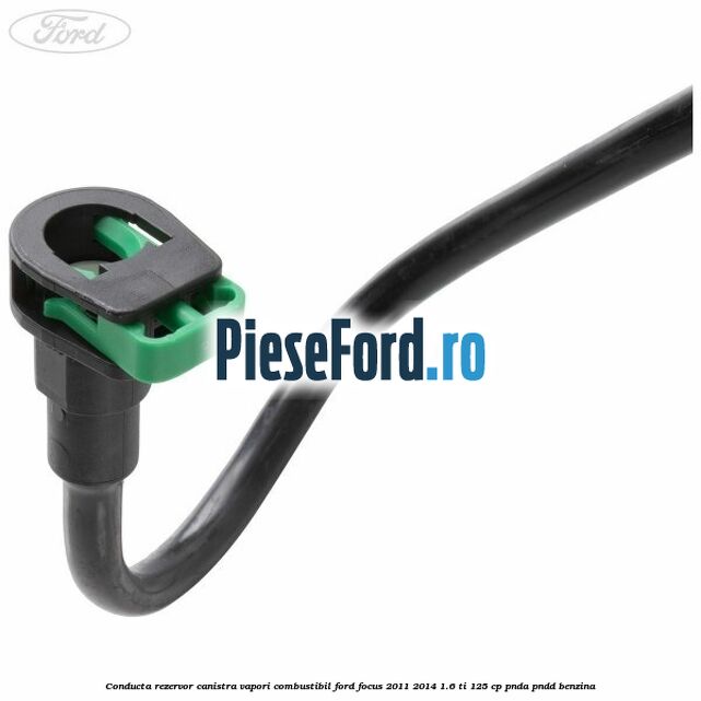 Conducta rezervor canistra vapori combustibil Ford Focus 2011-2014 1.6 Ti 125 cp Conducta rezervor canistra vapori combustibil Ford Focus 2011-2014 1.6 Ti 125 cp PNDA, PNDD benzina