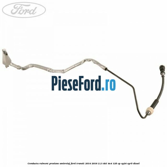 Conducta rulment presiune ambreiaj Ford Transit 2014-2018 2.2 TDCi 4x4 125 cp Conducta rulment presiune ambreiaj Ford Transit 2014-2018 2.2 TDCi 4x4 125 cp CY24, CYR5 diesel