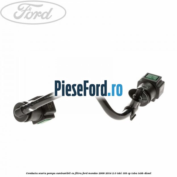 Conducta scurta pompa cumbustibil cu filtru Ford Mondeo 2008-2014 2.0 TDCi 163 cp Conducta scurta pompa cumbustibil cu filtru Ford Mondeo 2008-2014 2.0 TDCi 163 cp TXBA, TXBB diesel