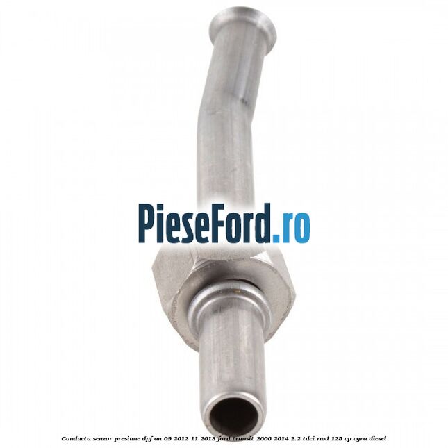 Conducta senzor presiune DPF an 09/2012-11/2013 Ford Transit 2006-2014 2.2 TDCi RWD 125 cp CYRA diesel