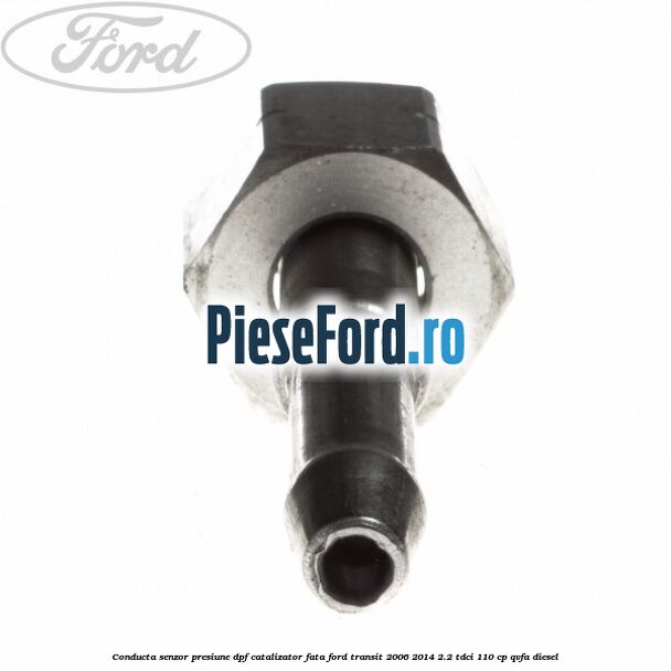 Conducta senzor presiune DPF catalizator fata Ford Transit 2006-2014 2.2 TDCi 110 cp Conducta senzor presiune DPF catalizator fata Ford Transit 2006-2014 2.2 TDCi 110 cp QVFA diesel