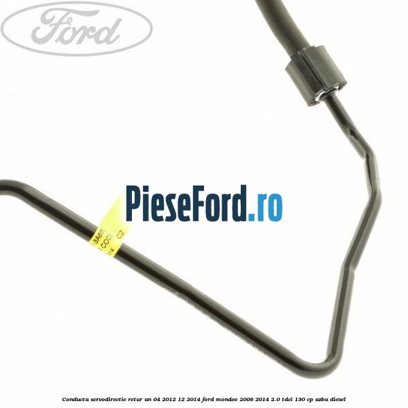 Conducta servodirectie retur an 04/2012-12/2014 Ford Mondeo 2008-2014 2.0 TDCi 130 cp AZBA diesel