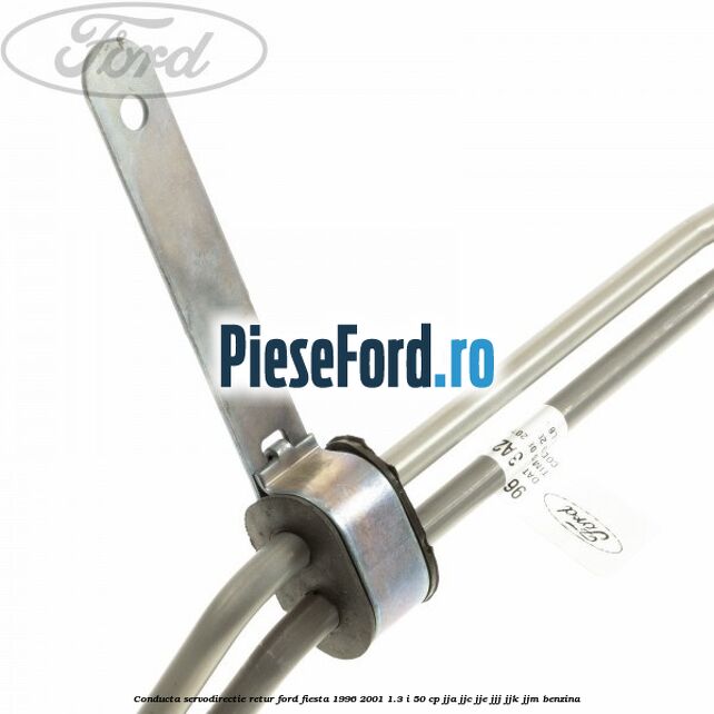 Conducta servodirectie retur Ford Fiesta 1996-2001 1.3 i 50 cp Conducta servodirectie retur Ford Fiesta 1996-2001 1.3 i 50 cp JJA, JJC, JJE, JJJ, JJK, JJM benzina