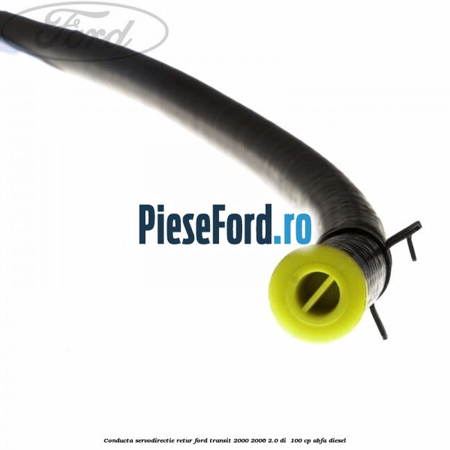 Conducta servodirectie retur Ford Transit 2000-2006 2.0 DI  100 cp ABFA diesel