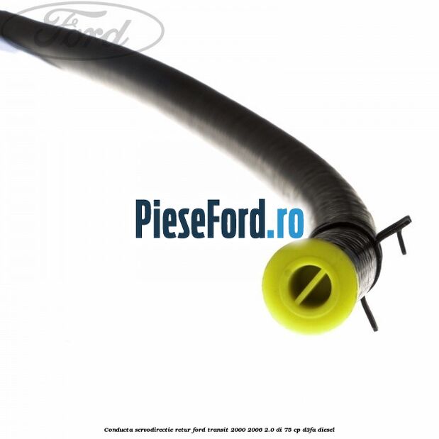 Conducta servodirectie retur Ford Transit 2000-2006 2.0 DI 75 cp D3FA diesel