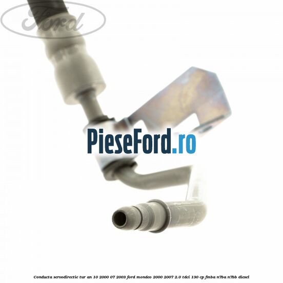 Conducta servodirectie tur an 10/2000-07/2003 Ford Mondeo 2000-2007 2.0 TDCi 130 cp FMBA, N7BA, N7BB diesel