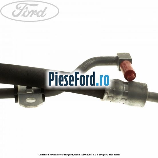 Conducta servodirectie tur Ford Fiesta 1996-2001 1.8 D 60 cp RTJ, RTK diesel