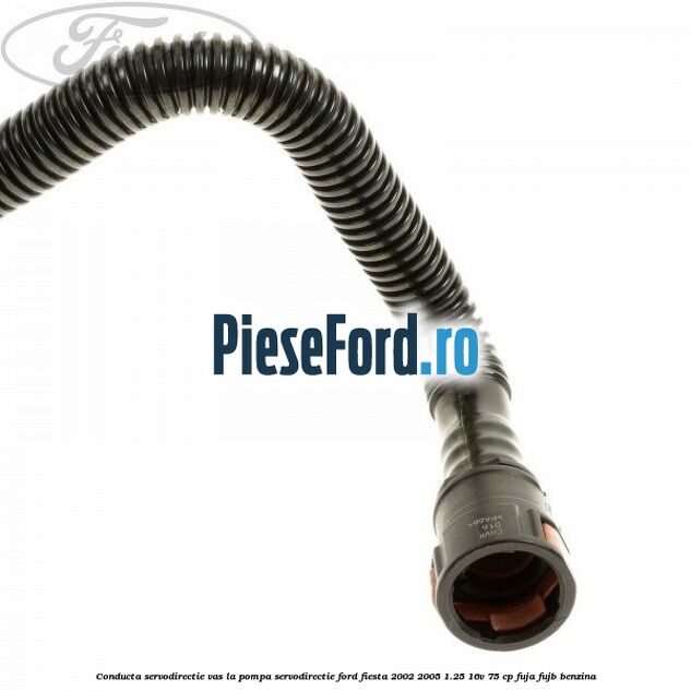 Conducta servodirectie vas la pompa servodirectie Ford Fiesta 2002-2005 1.25 16V 75 cp FUJA, FUJB benzina