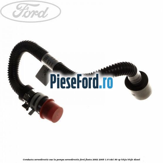 Conducta servodirectie vas la pompa servodirectie Ford Fiesta 2002-2005 1.6 TDCi 90 cp