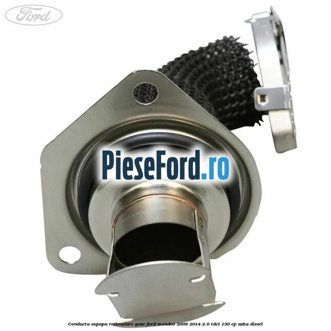 Conducta supapa recirculare gaze Ford Mondeo 2008-2014 2.0 TDCi 130 cp AZBA diesel