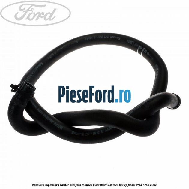 Conducta superioara racitor ulei Ford Mondeo 2000-2007 2.0 TDCi 130 cp FMBA, N7BA, N7BB diesel