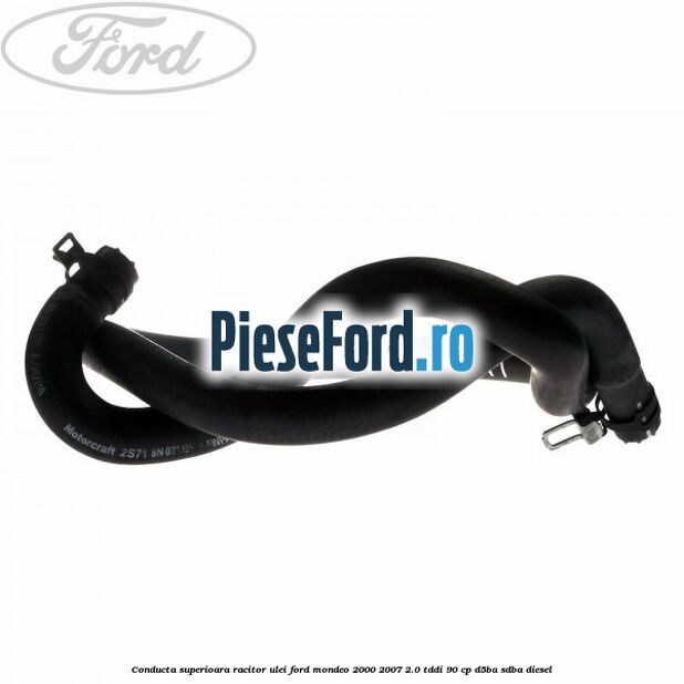 Conducta superioara racitor ulei Ford Mondeo 2000-2007 2.0 TDDI 90 cp D5BA, SDBA diesel