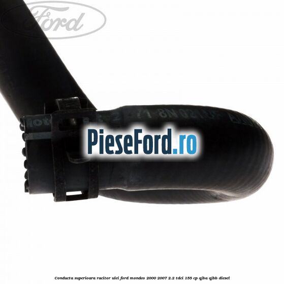 Conducta superioara racitor ulei Ford Mondeo 2000-2007 2.2 TDCi 155 cp QJBA, QJBB diesel